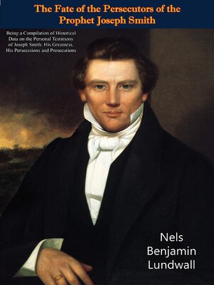 cover image of The Fate of the Persecutors of the Prophet Joseph Smith